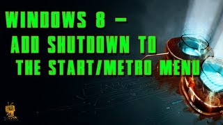 Episode 146 - Windows 8: "Add Shutdown to the Start/Metro Menu"