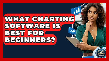 What Charting Software Is Best For Beginners? - Stock and Options Playbook