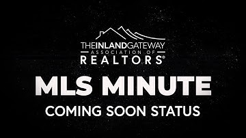 MLS Minute - Coming Soon Status