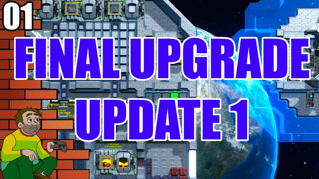 HUGE UPDATE for Final Upgrade! Let's Check It Out Final Upgrade