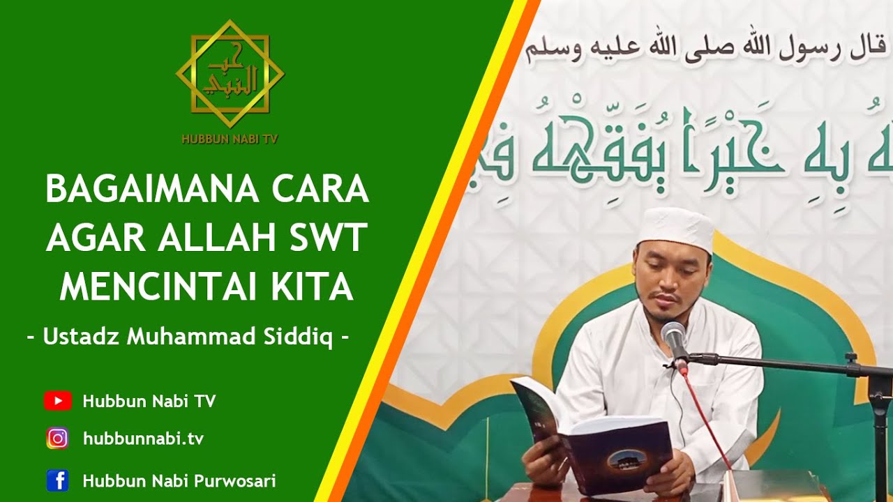 Bagaimana Cara Agar Allah SWT Cinta Kepada Kita ? YouTube
