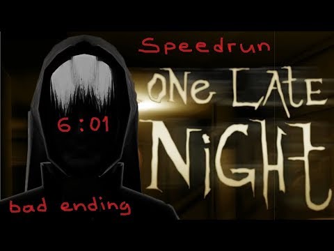 One Late Night - Speedrun Bad Ending% in 6:01