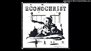 Watch Econochrist Bled Dry video