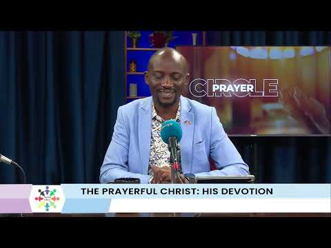 Prayer Circle | : The Prayerful Christ | His Devotion / 29th July 2026