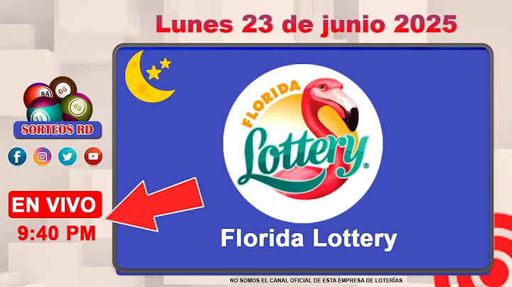 Resultados Florida Lottery EN VIVO | Sorteo lunes 23 de junio 2025