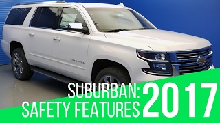 2017 Chevrolet Suburban: Safety Features