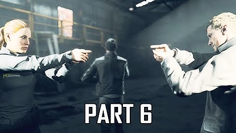 Quantum Break Walkthrough Part 6 - Perfect Place to Hide Something (XBOX One Let