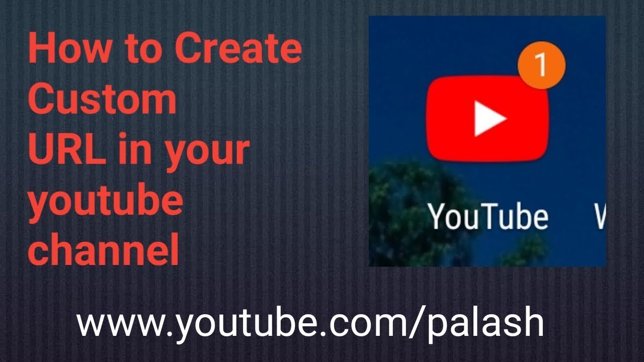 How to create custom URL in youtube!! - YouTube