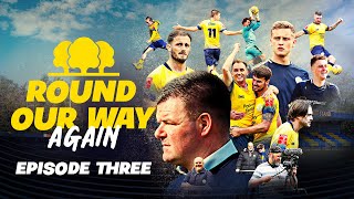 Round Our Way Again - Episode 3