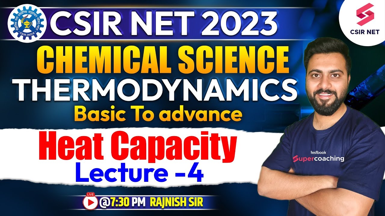 Image showcasing Thermodynamics | CSIR NET 2023 | Chemical Science | Heat Capacity | L ...