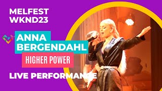 Anna Bergendahl  Higher Power   Melfest Wknd23  Stockholm 10032023