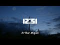 Arthur Miguel - 12:51 (Lyrics)