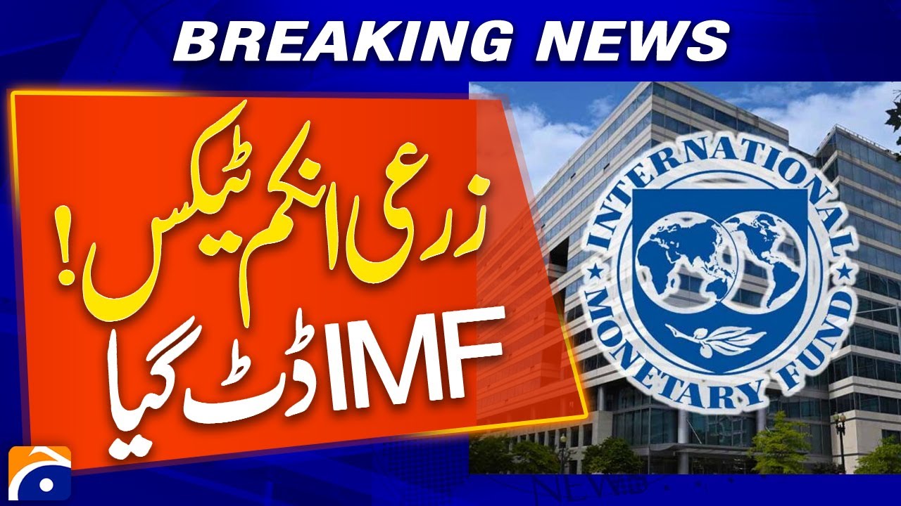 IMF Demands Agricultural Income Tax – What It Means for Farmers