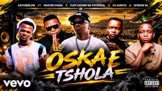 Kaycherlow ft Master Chuza x Cliff Kayden x DJ Janisto & Hitboss SA _-_ Oskae e Tshola [ type beat ]