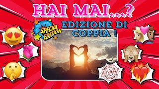 HAI MAI..? EDIZIONE COPPIA !💘💌Quanto conoscete davvero la vostra relazione? 🤔💘💡 screenshot 5