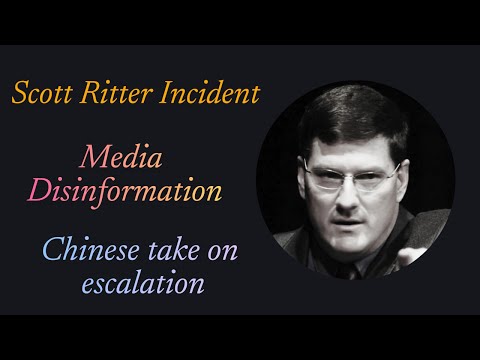 (Ep.26) Scott Ritter Incident. Media Disinformation. Chinese expert take on Ukraine escalation Episode cover
