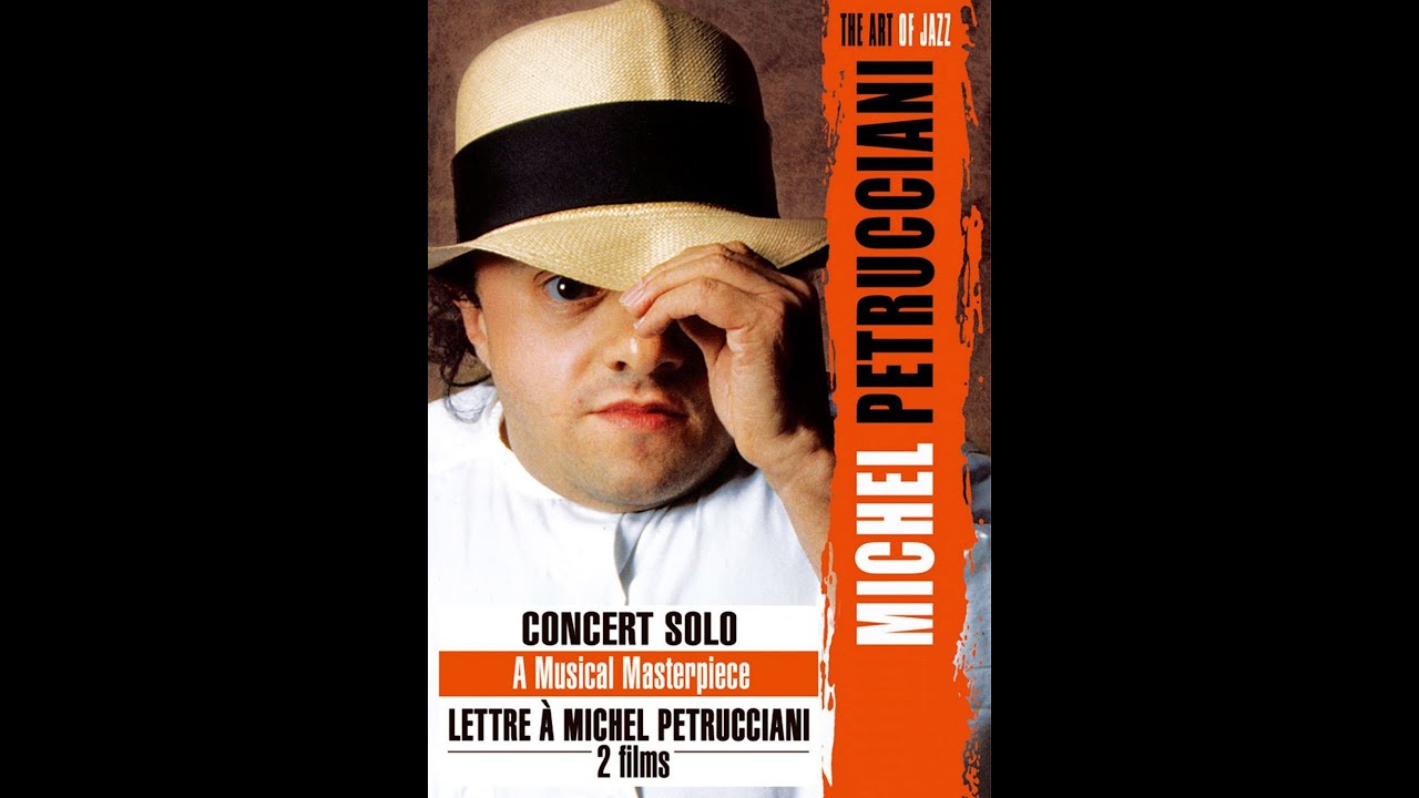 Concert Solo Lettre A Michel Petrucciani - YouTube