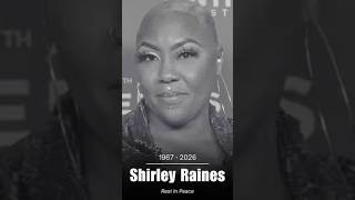 Shirley Raines “Ms Shirley” dead at 58 || Cause of Death#shortsfeed