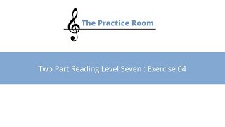 Two Part Reading Level Seven : Exercise 04