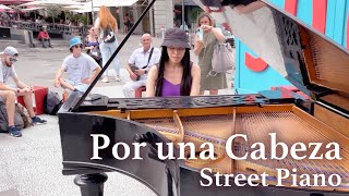 Por Una Cabeza - A Tango By Carlos Gardel (piano Cover) | Street Piano | YUKI PIANO