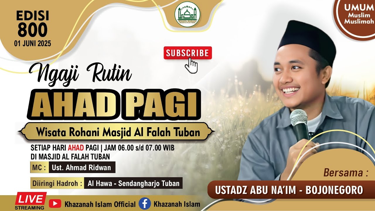 Live Ngaji Ahad Pagi Bersama : Ustadz Abu Na'im dari Bojonegoro