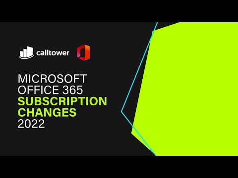 Microsoft Office 365 Subscription Changes - 2022