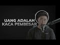 UANG ADALAH KACA PEMBESAR - CLIPPER TIMOTHY RONALD #akademicrypto #timothyronald