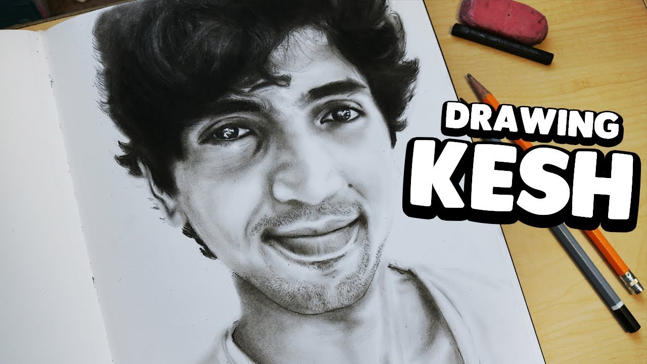 DRAWING KESH ART YOUTUBER REALISTIC YouTube