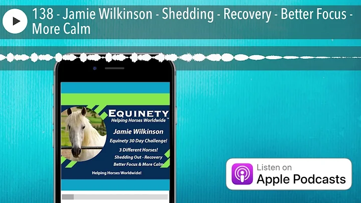 138 - Jamie Wilkinson - Shedding - Recovery - Bett...