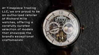 Experience Unmatched Precision and Style with Richard Mille Watches