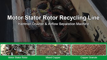 Motor Stator Rotor Recycling Line: Hammer Crusher & Airflow Separator