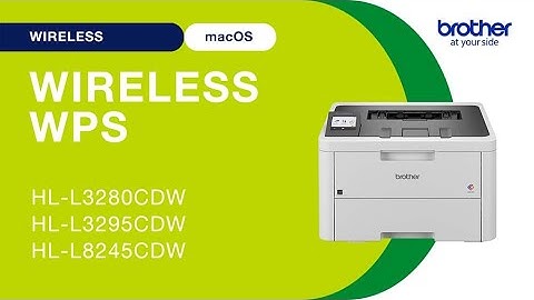 HLL3280CDW set up wireless with WPS - Mac