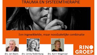 Trauma En Systeemtherapie Een Ingewikkelde, Maar Noodzakelijke Combinatie