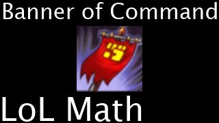 LoL Math - Banner of Command
