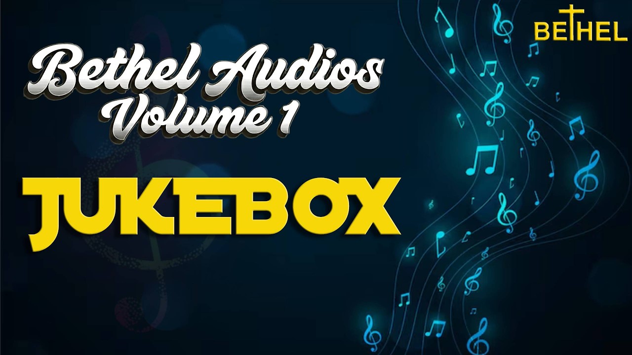 VOLUME -1 LIVE SONGS || 2022 || JUKEBOX || BETHEL AUDIOS ||