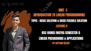 Unit 1 | DSE-3 | DU NEP | Introduction to LPP | Basic Solution & Basic Feasible Solution | Lecture 4