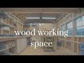 Woodworking shed