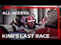 All Access: Kimi Raikkonen's Final Race In F1
