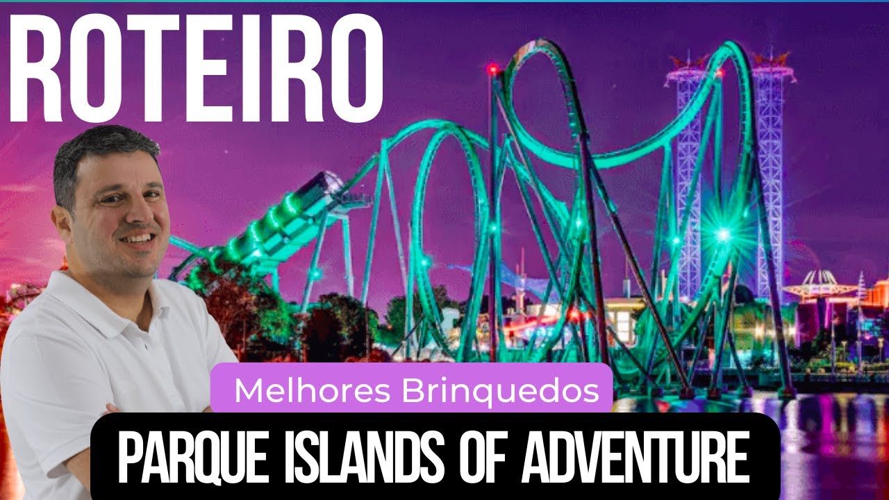 ROTEIRO UNIVERSAL STUDIOS ORLANDO E ISLANDS OF ADVENTURE