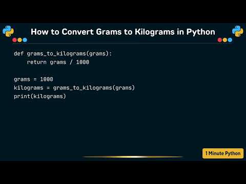 How to Convert Grams to Kilograms in Python