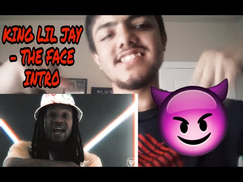 BRO SPAZZED! King Lil Jay - The Face Intro (Official Music Video) REACTION!
