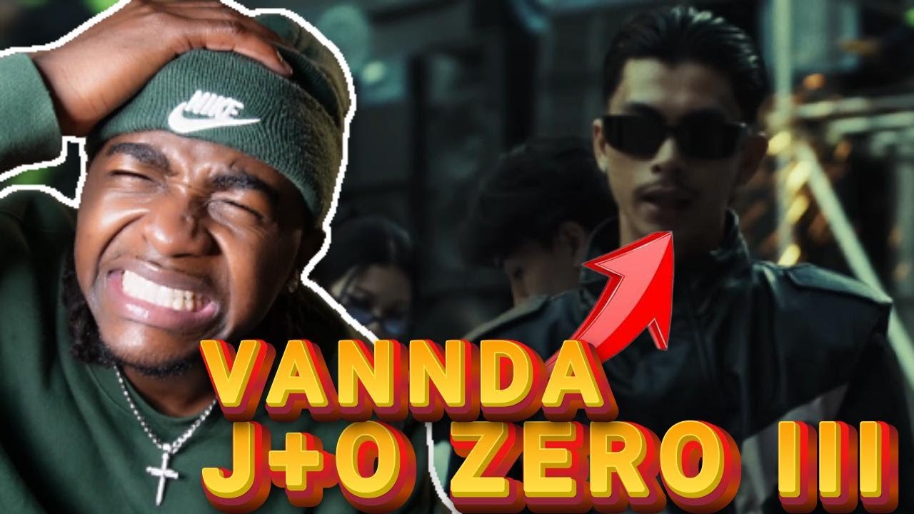 NONE CAMBODIAN REACTS TO!! VANNDA - J+O ZERO III (OFFICIAL MUSIC VIDEO) (REACTION)