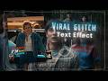 Viral glitch text effect tutorial on after effect✨