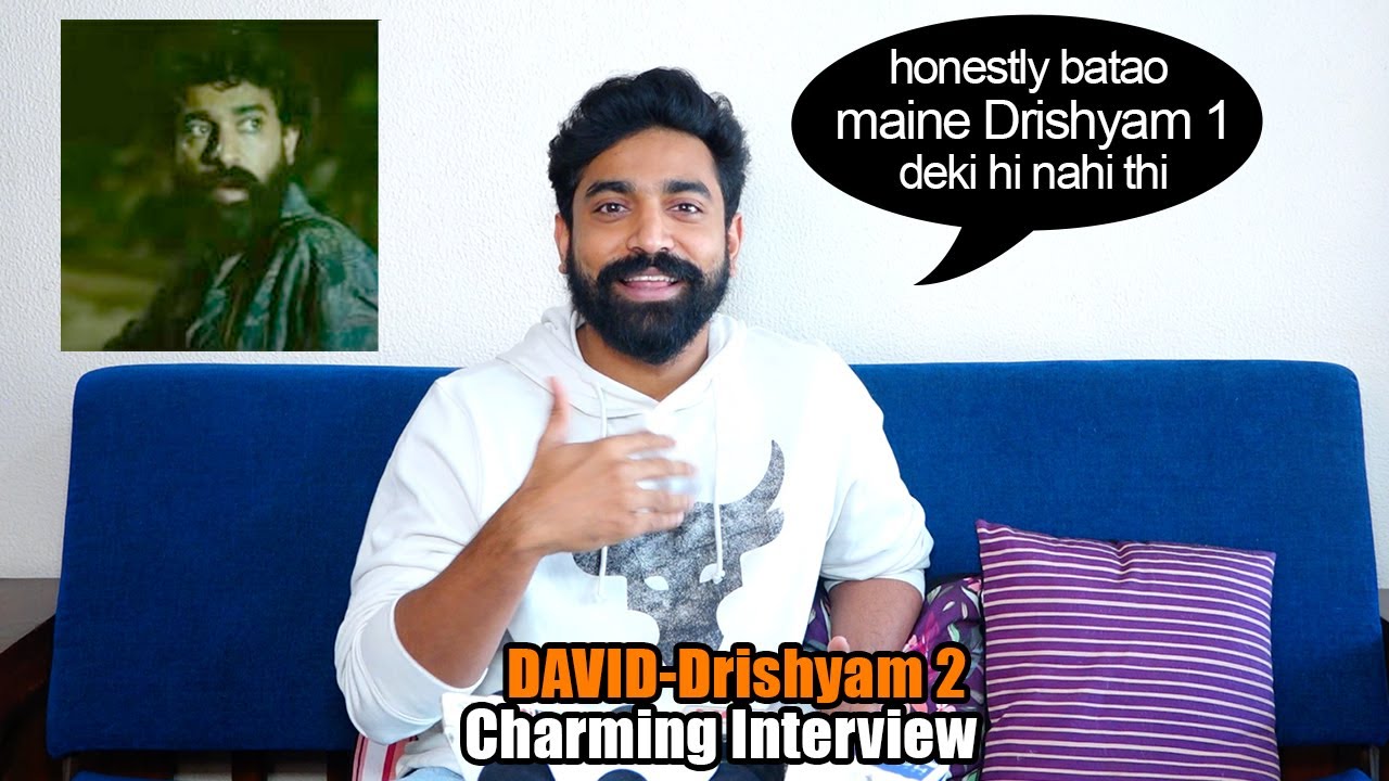 Meet Drishyam 2's Most Charming Badguy David Braganza His Confession Sidharth Bodke Full Interview