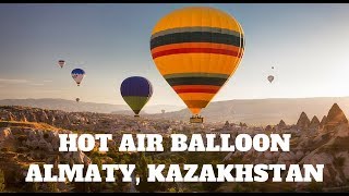 Experience Hot Air Ballooning In Almaty With Dook International