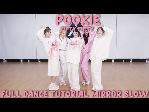 FIFTY FIFTY POOKIE FULL DANCE TUTORIAL MIRROR SLOW
