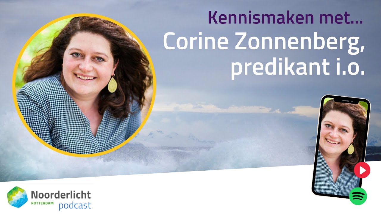 Podcast: Even kennismaken met Corine Zonnenberg, predikant i.o. - YouTube