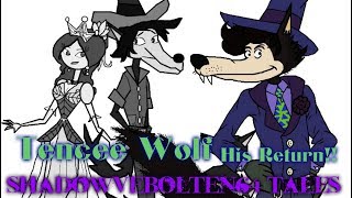 Tencee Wolf His Return - Shadowvenomoth64