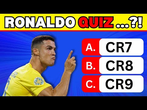 Ronaldo Quiz: How Well Do You Know Cristiano Ronaldo❓