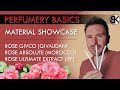 Perfumery Basics - Material Showcase: Rose Givco, Rose absolute, Rose Ultimate Extract (IFF)